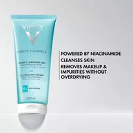 Purete Thermale Fresh Cleansing Gel is powered by niacinamide, cleanses skin, removes makeup & impurities without overdrying.