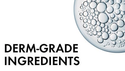 Derm-Grade Ingredients